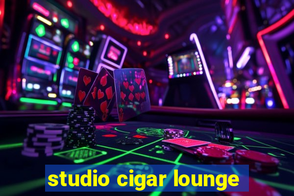 studio cigar lounge